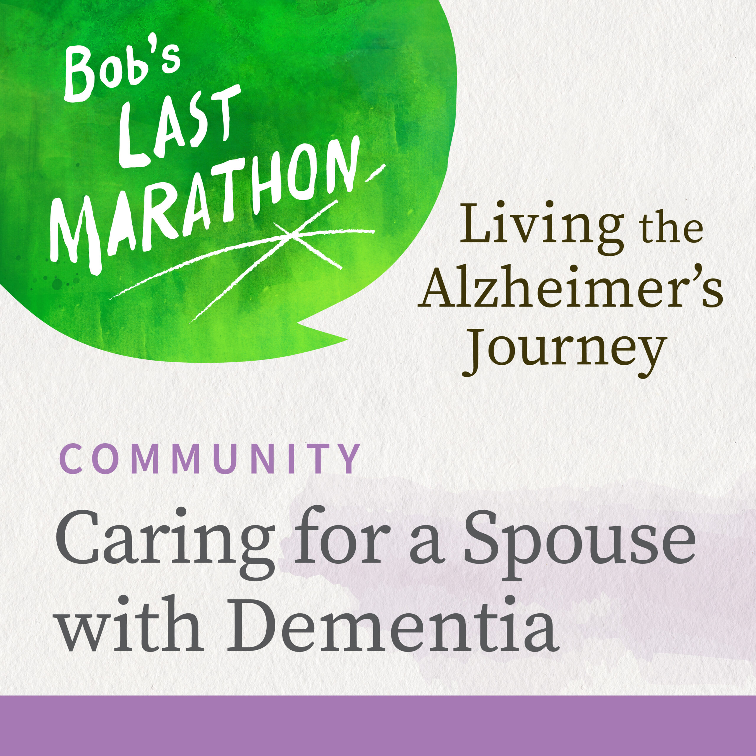 caring-for-a-spouse-with-dementia-bob-s-last-marathon